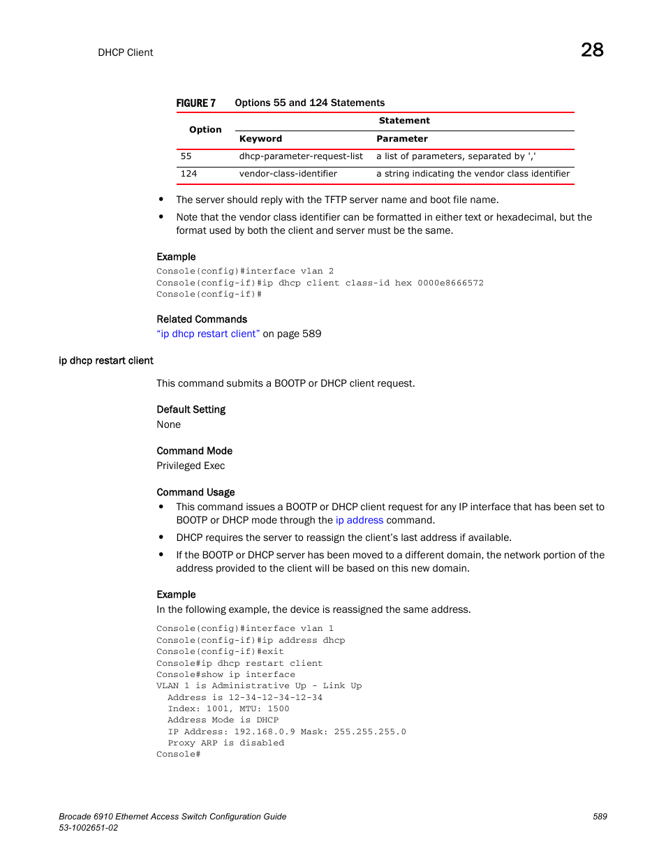 Ip dhcp restart client, Figure 7 | Brocade 6910 Ethernet Access Switch Configuration Guide (Supporting R2.2.0.0) User Manual | Page 645 / 1240