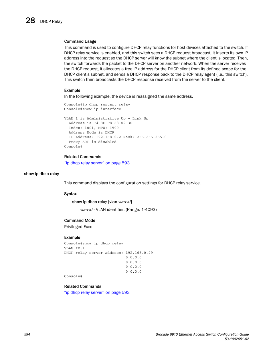 Show ip dhcp relay | Brocade 6910 Ethernet Access Switch Configuration Guide (Supporting R2.2.0.0) User Manual | Page 650 / 1240