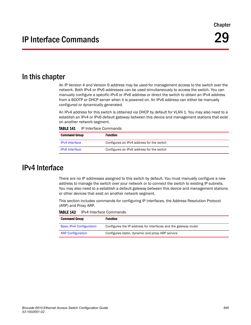 Ip interface commands, Ipv4 interface, Chapter 29 | Table 141, Table 142, Chapter | Brocade 6910 Ethernet Access Switch Configuration Guide (Supporting R2.2.0.0) User Manual | Page 651 / 1240