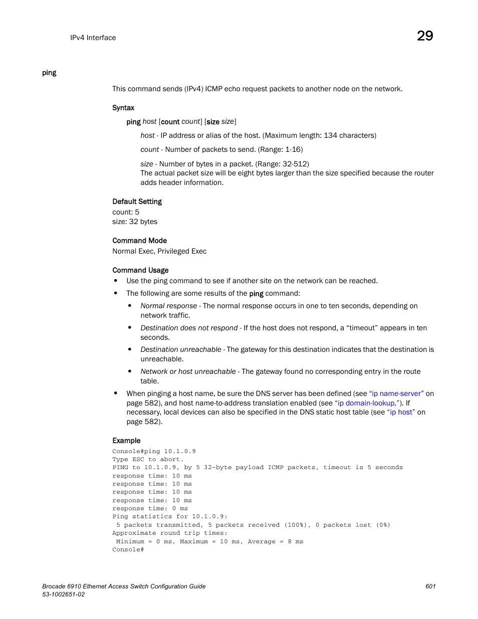 Ping | Brocade 6910 Ethernet Access Switch Configuration Guide (Supporting R2.2.0.0) User Manual | Page 657 / 1240