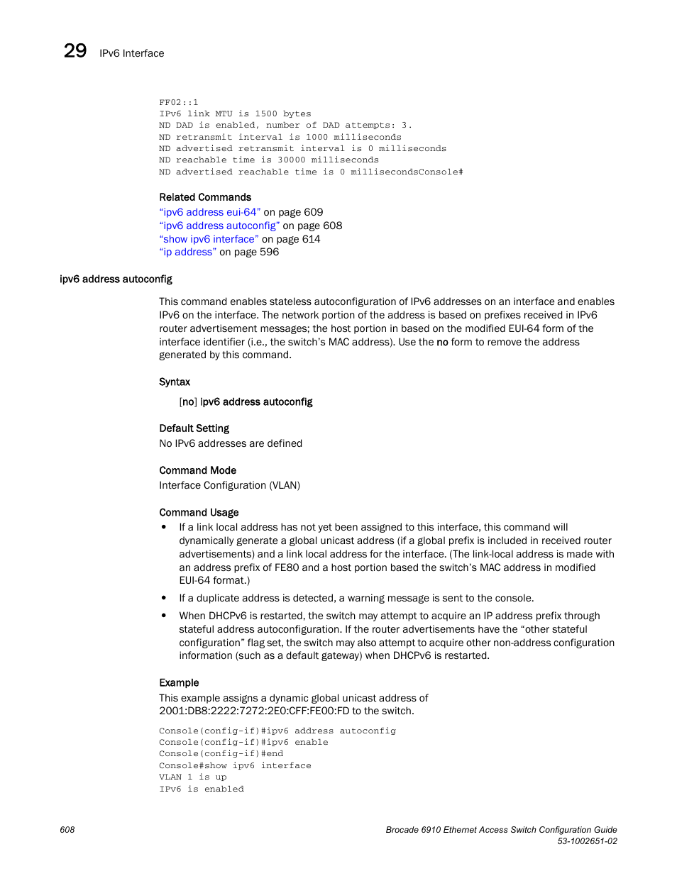 Ipv6 address autoconfig, E ip | Brocade 6910 Ethernet Access Switch Configuration Guide (Supporting R2.2.0.0) User Manual | Page 664 / 1240