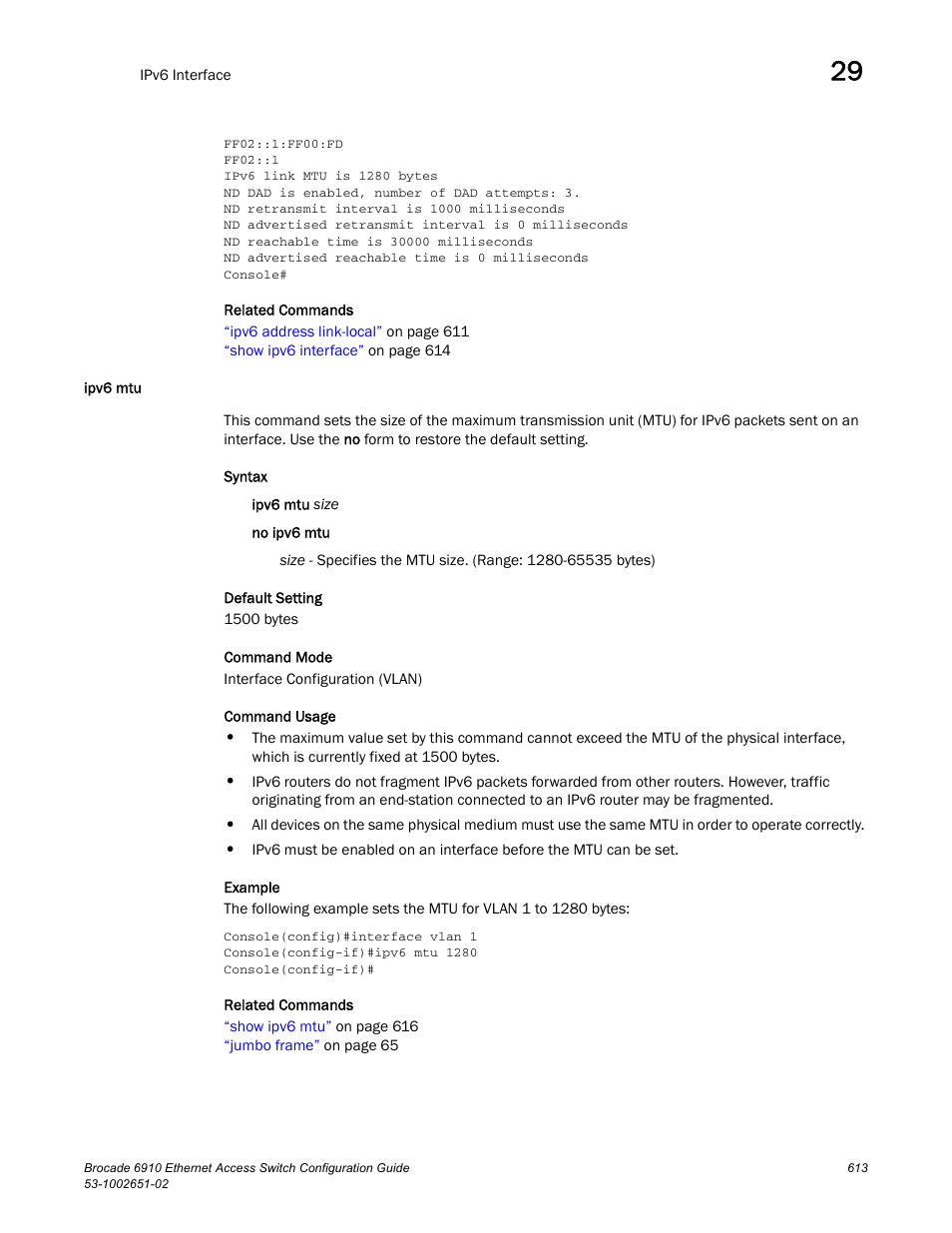 Ipv6 mtu | Brocade 6910 Ethernet Access Switch Configuration Guide (Supporting R2.2.0.0) User Manual | Page 669 / 1240