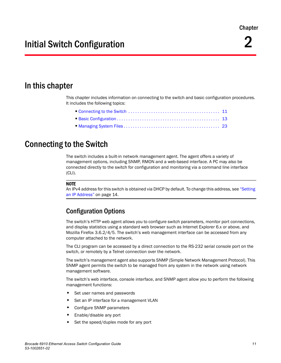 Initial switch configuration, Connecting to the switch, Configuration options | Chapter 2 | Brocade 6910 Ethernet Access Switch Configuration Guide (Supporting R2.2.0.0) User Manual | Page 67 / 1240