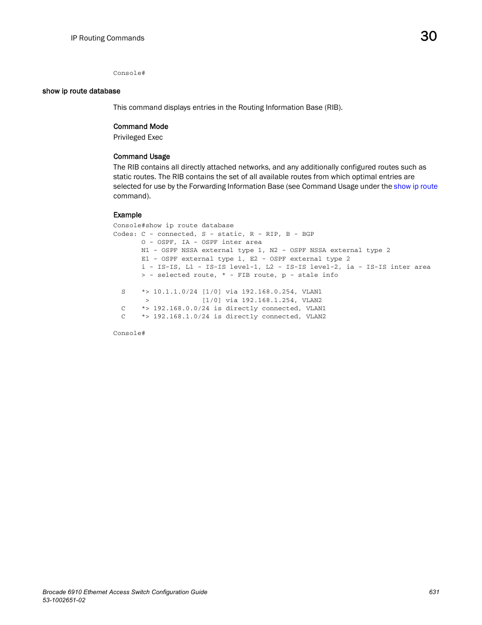 Show ip route database | Brocade 6910 Ethernet Access Switch Configuration Guide (Supporting R2.2.0.0) User Manual | Page 687 / 1240