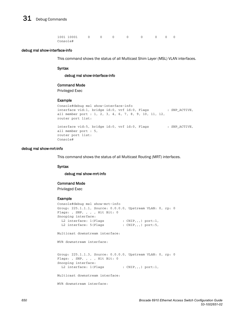 Debug msl show-interface-info, Debug msl show-mrt-info | Brocade 6910 Ethernet Access Switch Configuration Guide (Supporting R2.2.0.0) User Manual | Page 706 / 1240