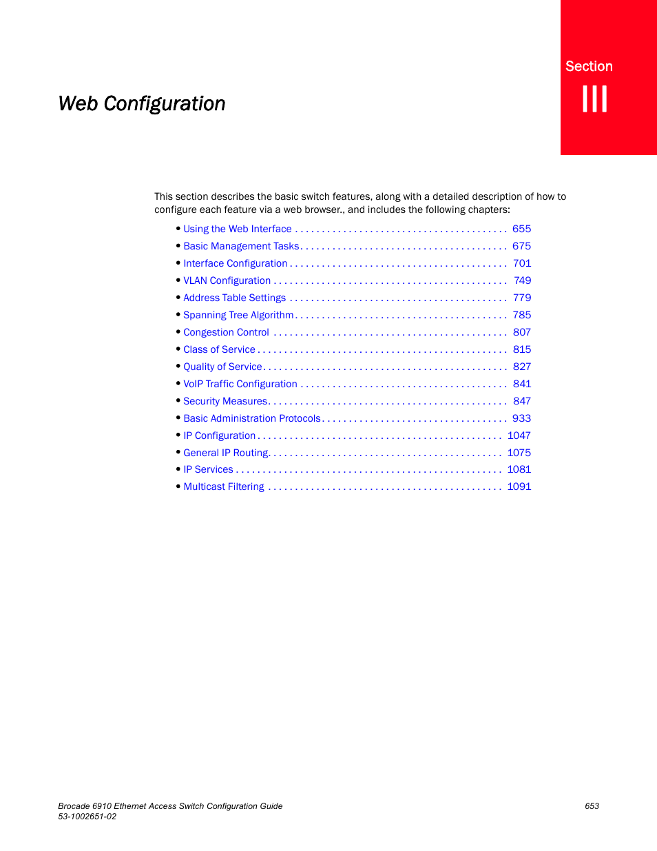 Web configuration, Section iii | Brocade 6910 Ethernet Access Switch Configuration Guide (Supporting R2.2.0.0) User Manual | Page 709 / 1240