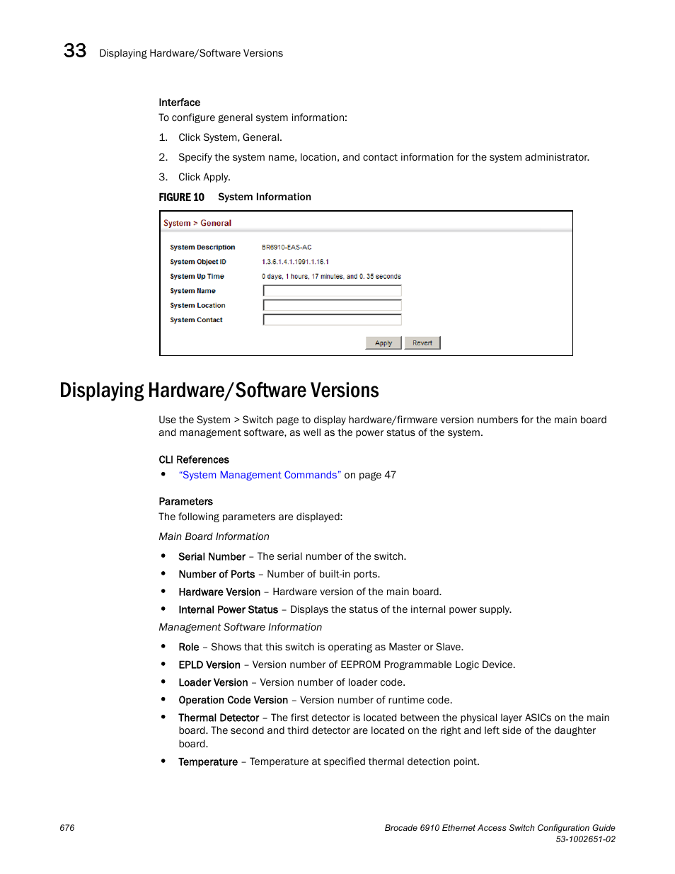 Displaying hardware/software versions, Figure 10 | Brocade 6910 Ethernet Access Switch Configuration Guide (Supporting R2.2.0.0) User Manual | Page 732 / 1240