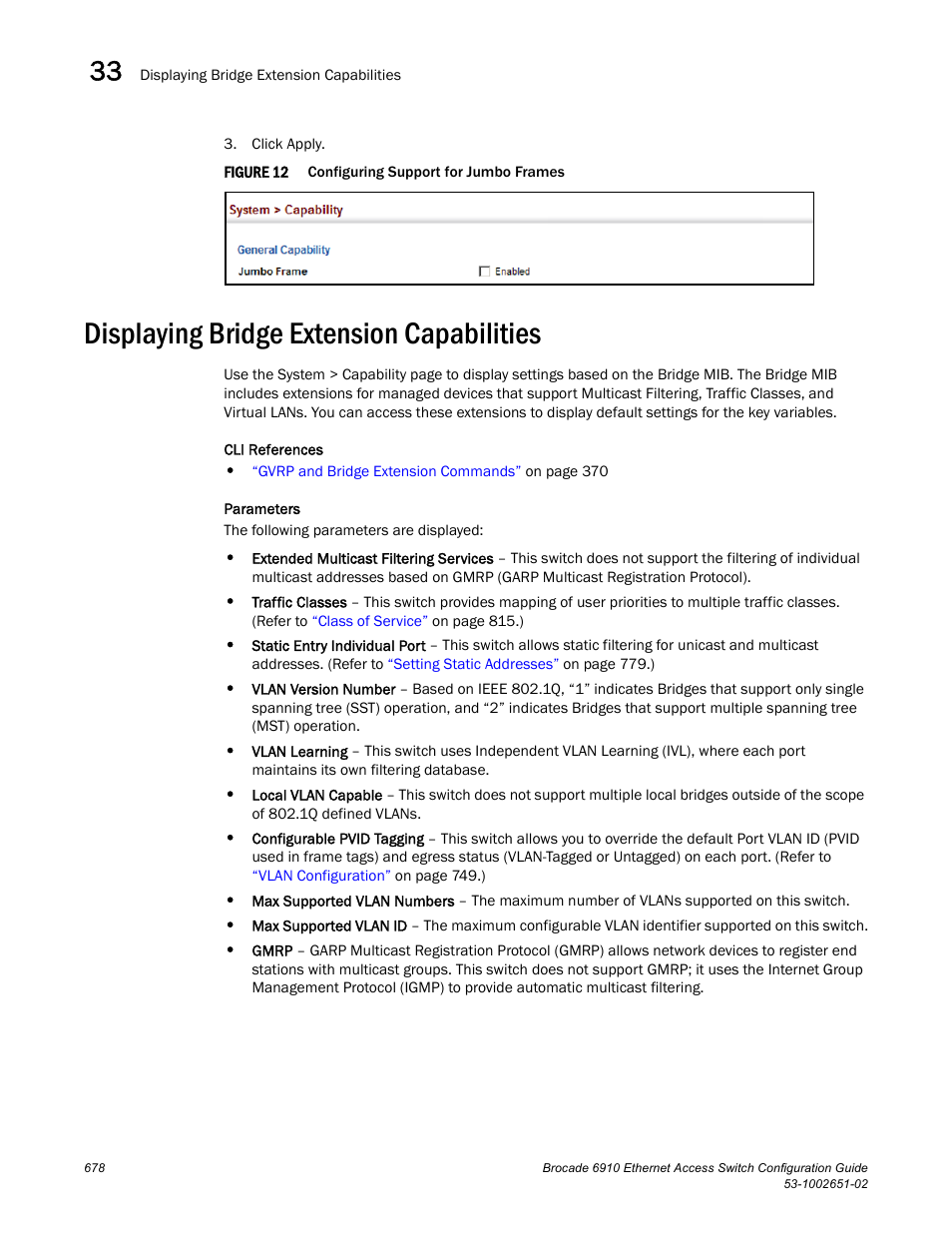 Displaying bridge extension capabilities, Figure 12, Confi | Brocade 6910 Ethernet Access Switch Configuration Guide (Supporting R2.2.0.0) User Manual | Page 734 / 1240