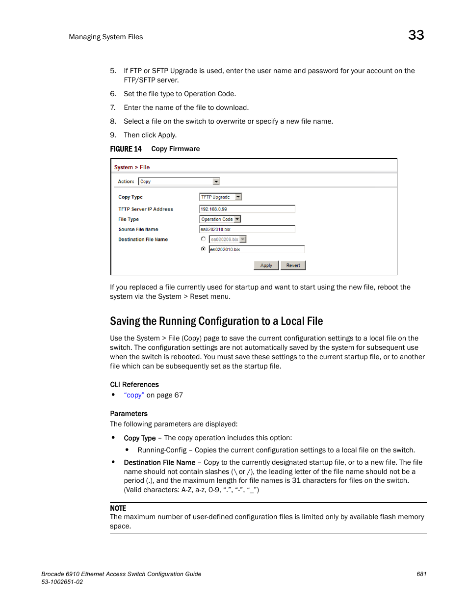 Saving the running configuration to a local file, Figure 14, Copy | Brocade 6910 Ethernet Access Switch Configuration Guide (Supporting R2.2.0.0) User Manual | Page 737 / 1240