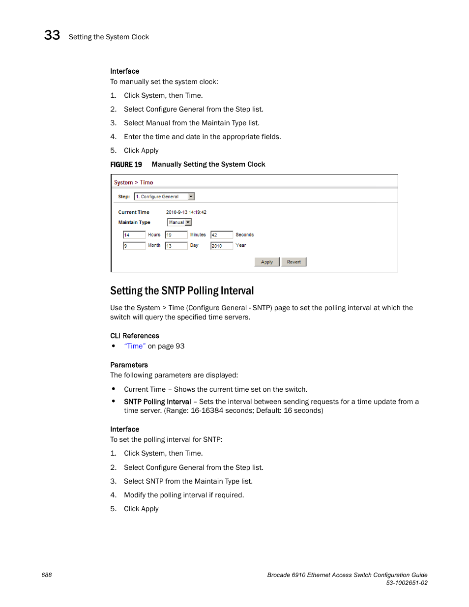 Setting the sntp polling interval, Figure 19 | Brocade 6910 Ethernet Access Switch Configuration Guide (Supporting R2.2.0.0) User Manual | Page 744 / 1240