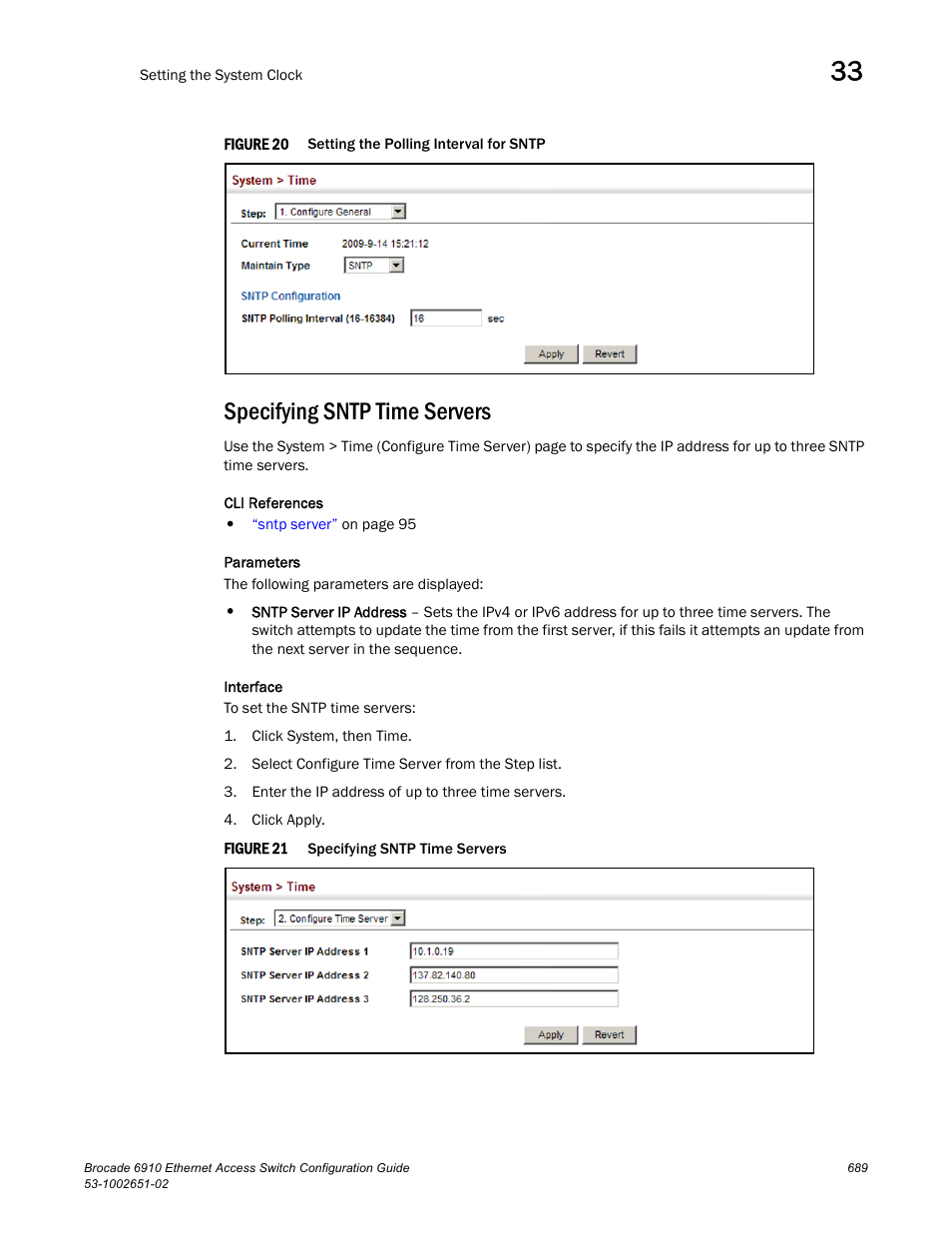 Specifying sntp time servers, Figure 20, Figure 21 | Brocade 6910 Ethernet Access Switch Configuration Guide (Supporting R2.2.0.0) User Manual | Page 745 / 1240