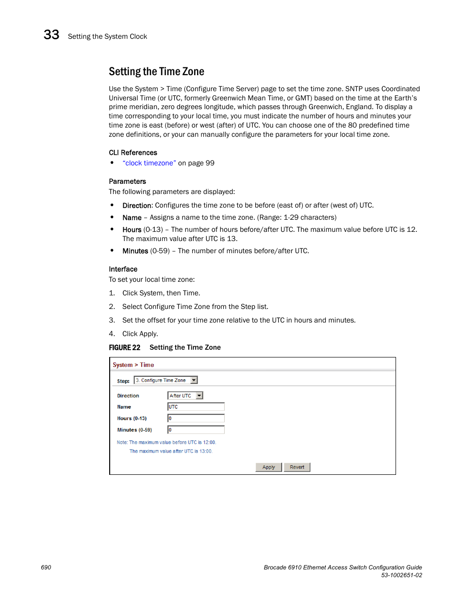 Setting the time zone, Figure 22 | Brocade 6910 Ethernet Access Switch Configuration Guide (Supporting R2.2.0.0) User Manual | Page 746 / 1240