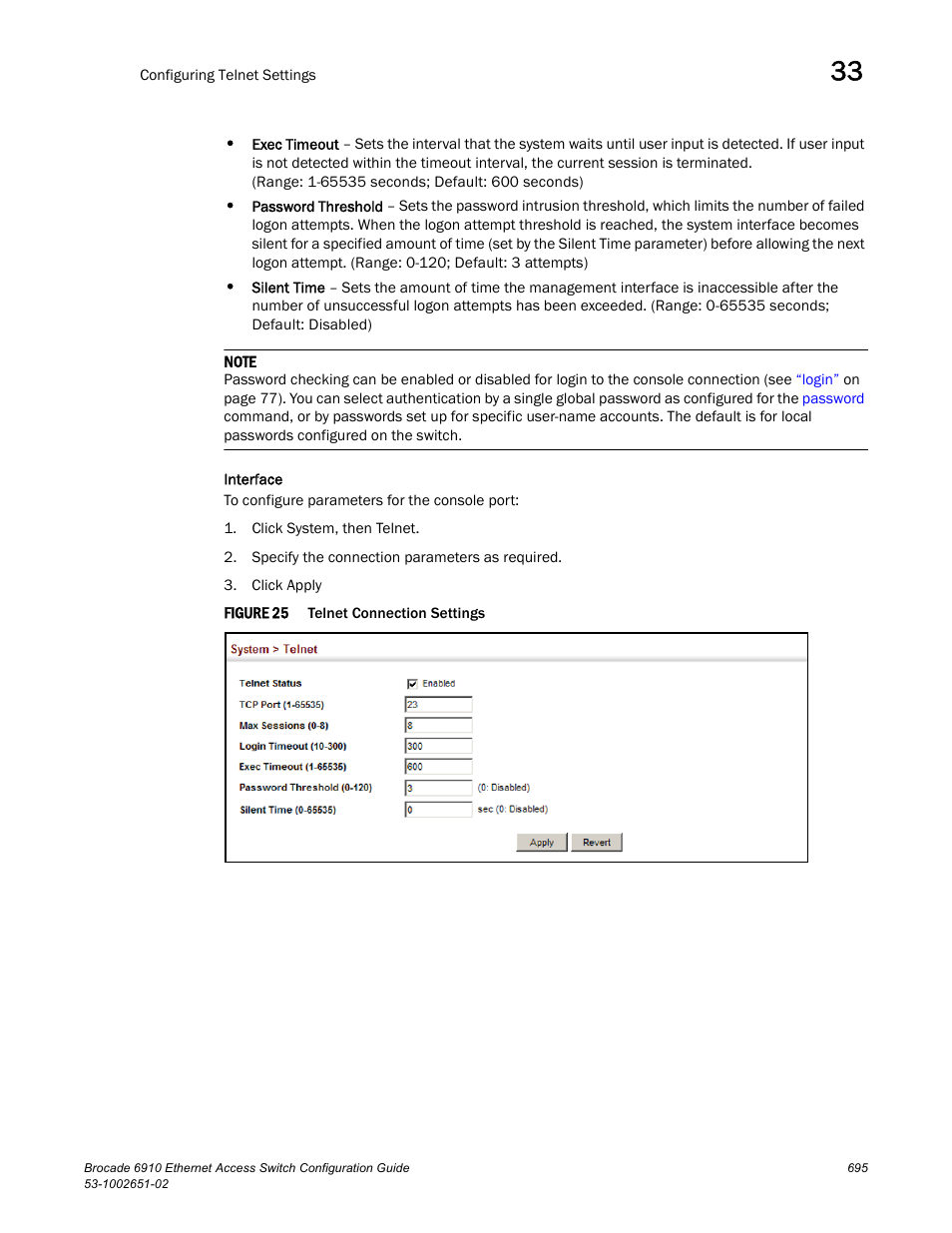 Figure 25 | Brocade 6910 Ethernet Access Switch Configuration Guide (Supporting R2.2.0.0) User Manual | Page 751 / 1240