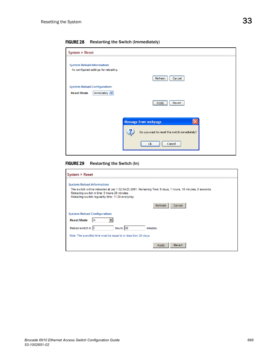 Figure 28, Figure 29 | Brocade 6910 Ethernet Access Switch Configuration Guide (Supporting R2.2.0.0) User Manual | Page 755 / 1240