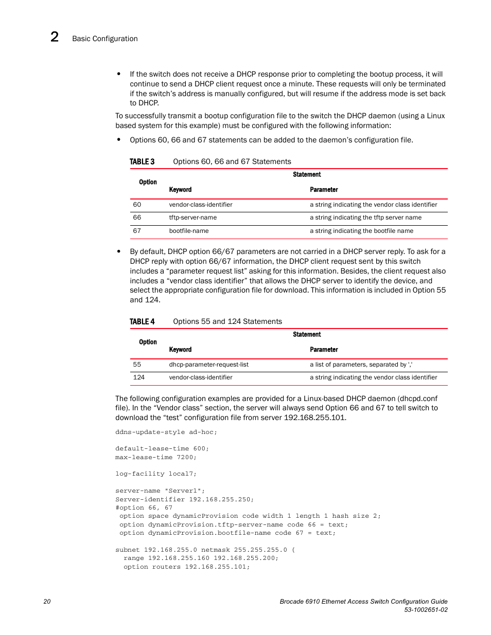 Table 3, Table 4 | Brocade 6910 Ethernet Access Switch Configuration Guide (Supporting R2.2.0.0) User Manual | Page 76 / 1240