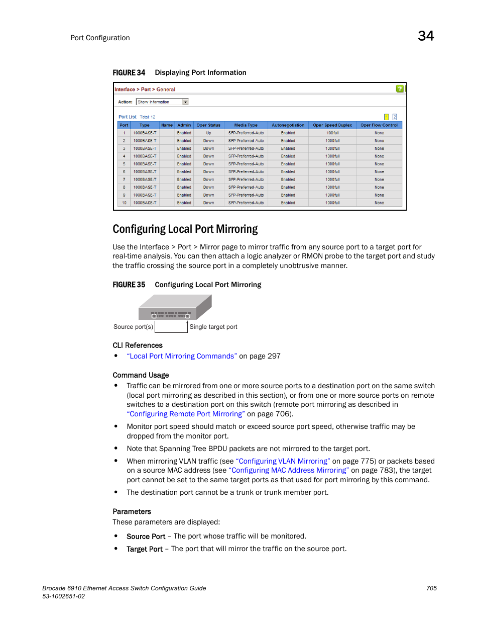 Configuring local port mirroring, Figure 34, Figure 35 | Confi, Local port mirroring | Brocade 6910 Ethernet Access Switch Configuration Guide (Supporting R2.2.0.0) User Manual | Page 761 / 1240