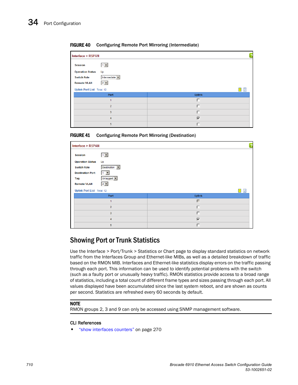 Showing port or trunk statistics, Figure 40, Confi | Figure 41, Displaying statistics | Brocade 6910 Ethernet Access Switch Configuration Guide (Supporting R2.2.0.0) User Manual | Page 766 / 1240