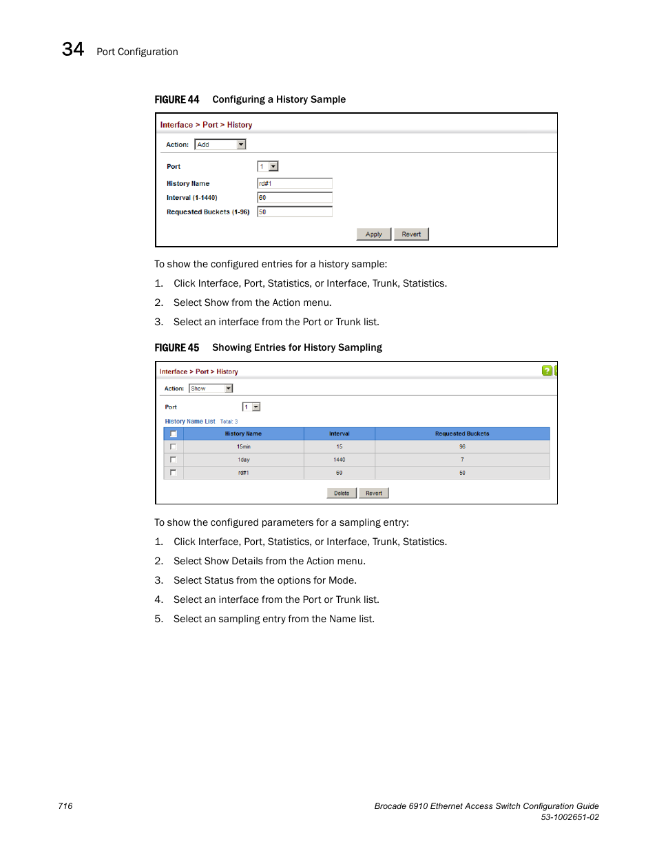 Figure 44, Confi, Figure 45 | Brocade 6910 Ethernet Access Switch Configuration Guide (Supporting R2.2.0.0) User Manual | Page 772 / 1240