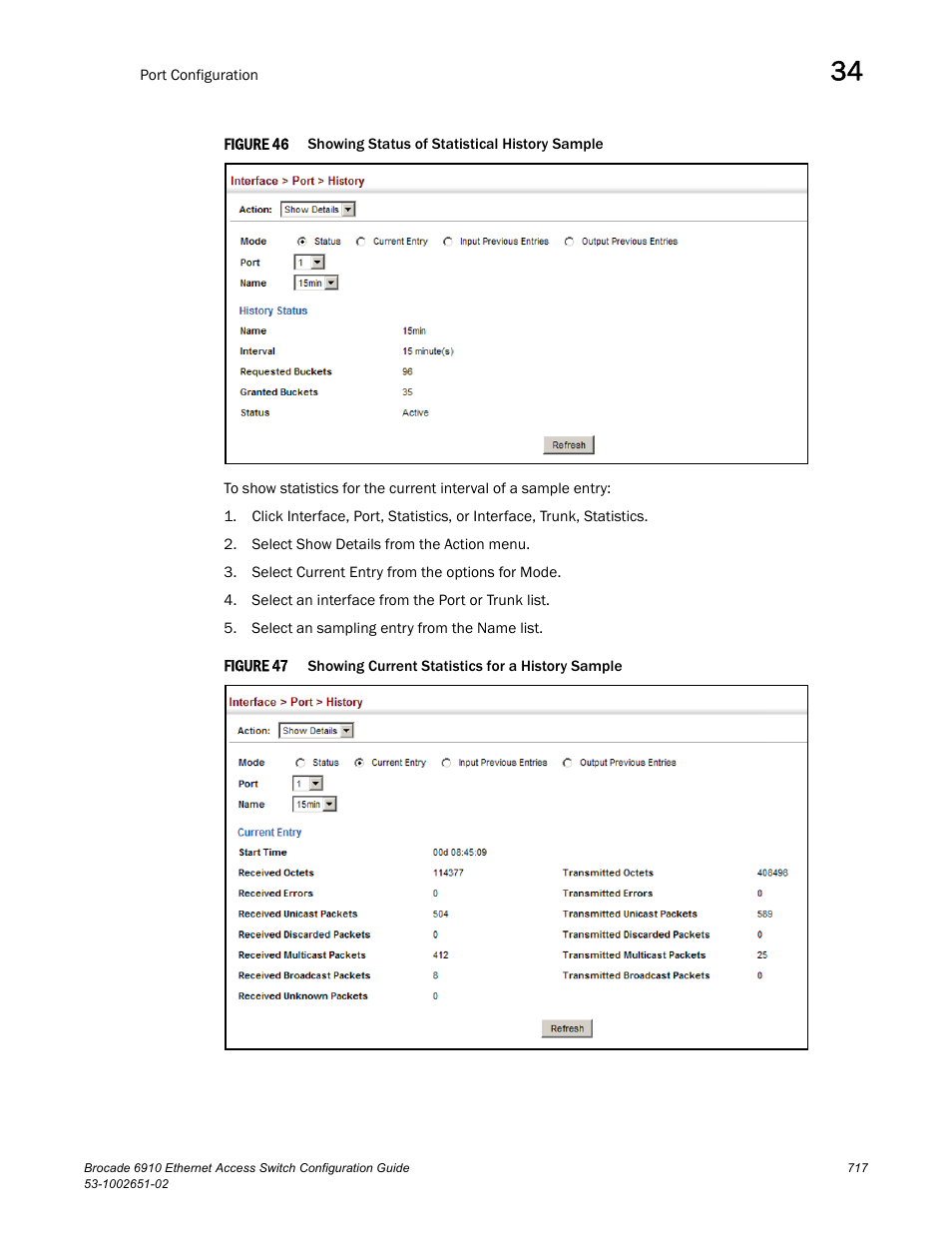 Figure 46, Figure 47 | Brocade 6910 Ethernet Access Switch Configuration Guide (Supporting R2.2.0.0) User Manual | Page 773 / 1240