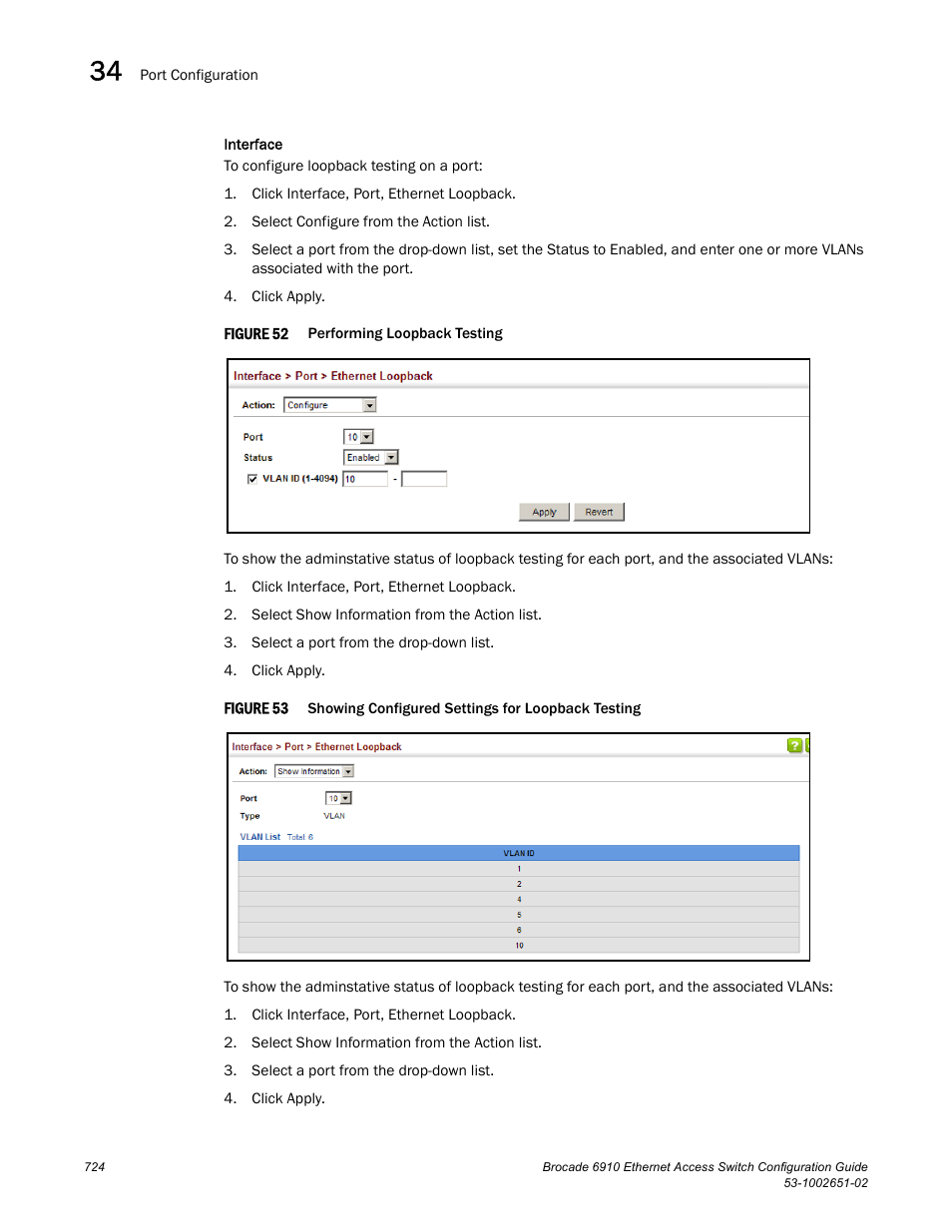 Figure 52, Figure 53 | Brocade 6910 Ethernet Access Switch Configuration Guide (Supporting R2.2.0.0) User Manual | Page 780 / 1240
