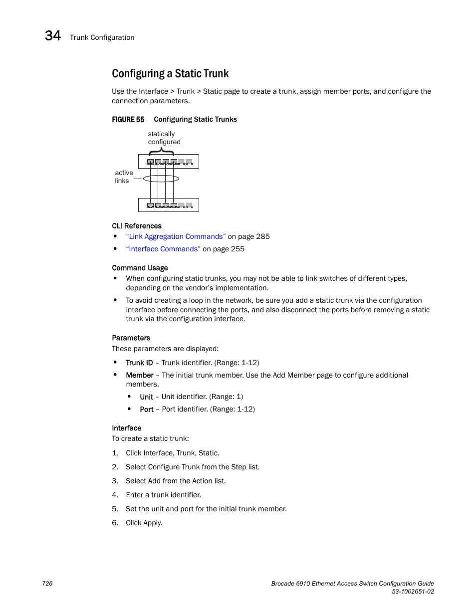 Configuring a static trunk, Figure 55, Confi | Brocade 6910 Ethernet Access Switch Configuration Guide (Supporting R2.2.0.0) User Manual | Page 782 / 1240