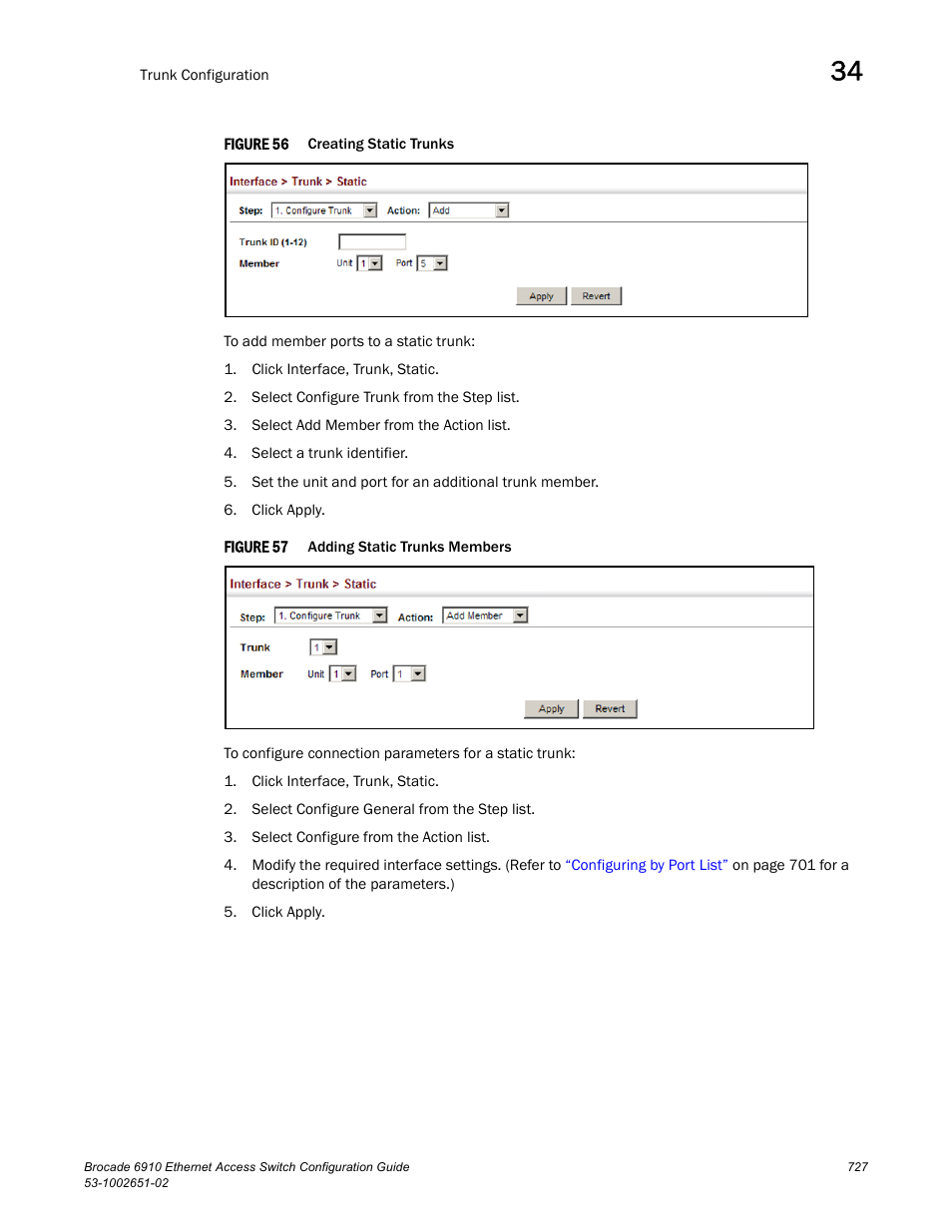 Figure 56, Figure 57 | Brocade 6910 Ethernet Access Switch Configuration Guide (Supporting R2.2.0.0) User Manual | Page 783 / 1240