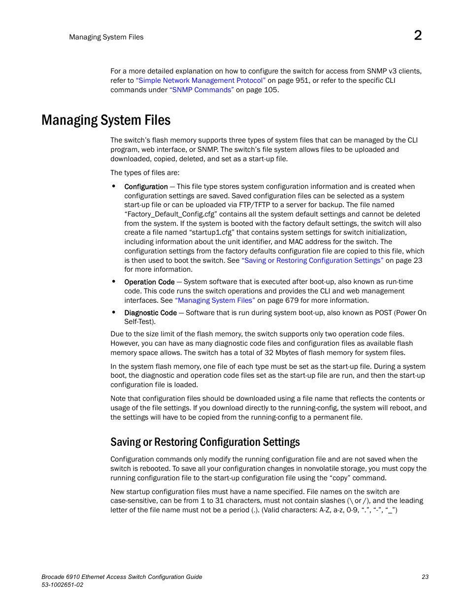 Managing system files, Saving or restoring configuration settings | Brocade 6910 Ethernet Access Switch Configuration Guide (Supporting R2.2.0.0) User Manual | Page 79 / 1240