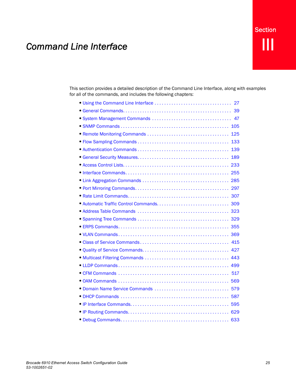 Command line interface, Section iii | Brocade 6910 Ethernet Access Switch Configuration Guide (Supporting R2.2.0.0) User Manual | Page 81 / 1240