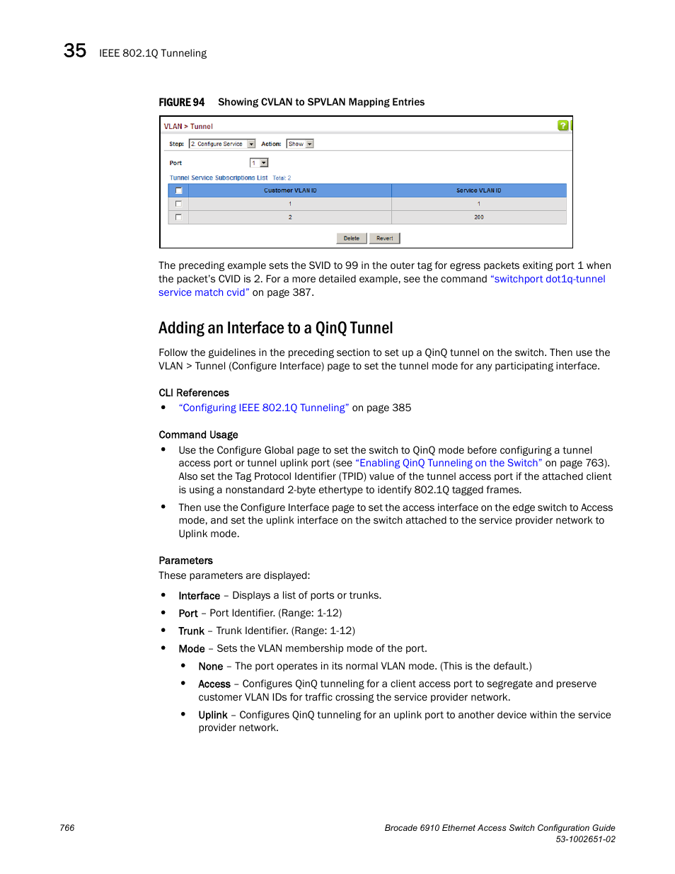 Adding an interface to a qinq tunnel, Figure 94, Adding an interface to a qinq | Tunnel, Adding an, Interface to a qinq tunnel | Brocade 6910 Ethernet Access Switch Configuration Guide (Supporting R2.2.0.0) User Manual | Page 822 / 1240