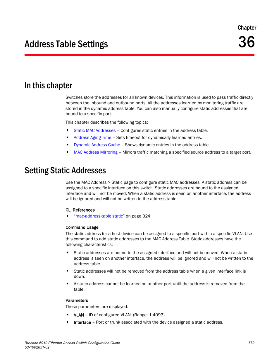 Address table settings, Setting static addresses, Chapter 36 | Brocade 6910 Ethernet Access Switch Configuration Guide (Supporting R2.2.0.0) User Manual | Page 835 / 1240