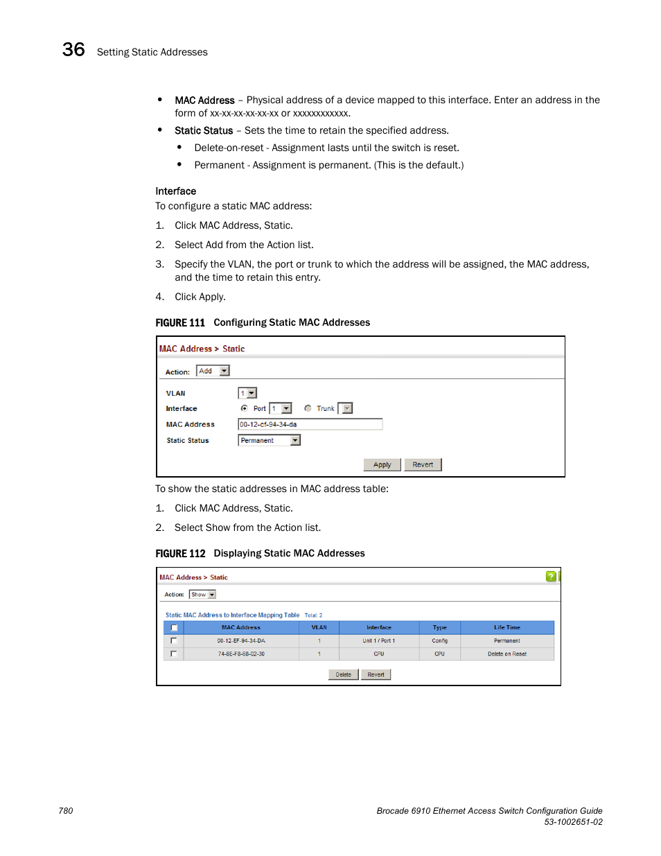 Figure 111 confi, Figure 112 dis | Brocade 6910 Ethernet Access Switch Configuration Guide (Supporting R2.2.0.0) User Manual | Page 836 / 1240