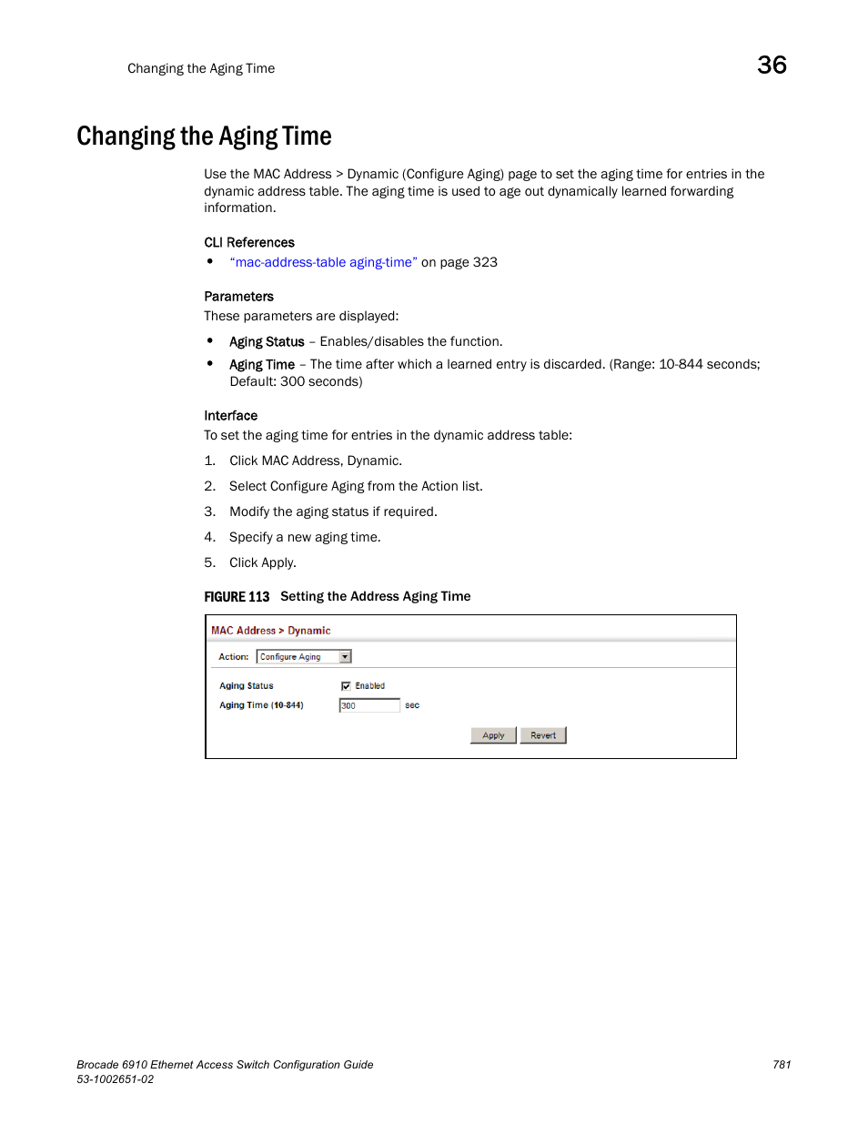 Changing the aging time, Figure 113 s, Address aging time | Brocade 6910 Ethernet Access Switch Configuration Guide (Supporting R2.2.0.0) User Manual | Page 837 / 1240