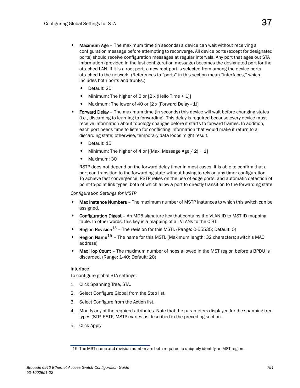 Brocade 6910 Ethernet Access Switch Configuration Guide (Supporting R2.2.0.0) User Manual | Page 847 / 1240