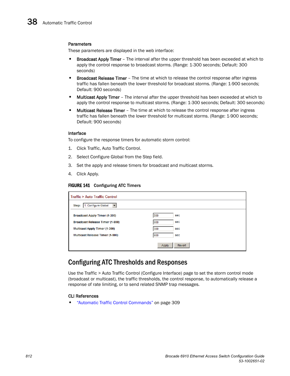 Configuring atc thresholds and responses, Figure 141 confi, Configuring atc thresholds | And responses | Brocade 6910 Ethernet Access Switch Configuration Guide (Supporting R2.2.0.0) User Manual | Page 868 / 1240