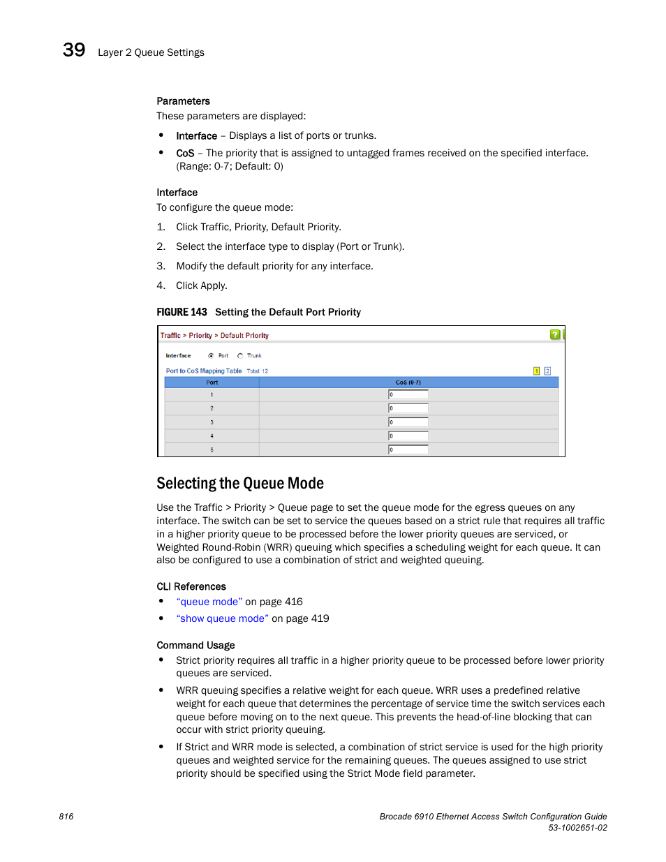 Selecting the queue mode, Figure 143 s | Brocade 6910 Ethernet Access Switch Configuration Guide (Supporting R2.2.0.0) User Manual | Page 872 / 1240