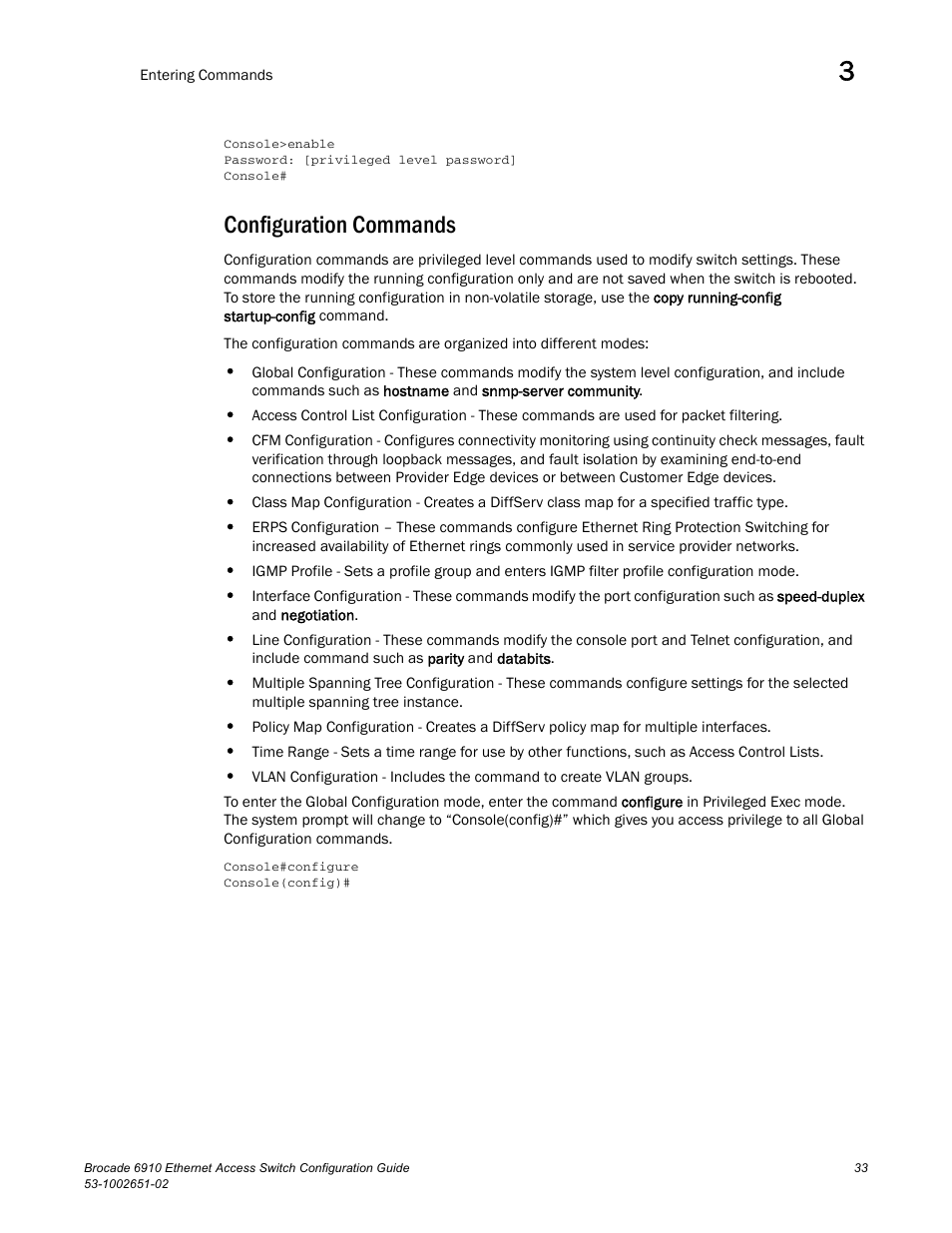 Configuration commands | Brocade 6910 Ethernet Access Switch Configuration Guide (Supporting R2.2.0.0) User Manual | Page 89 / 1240