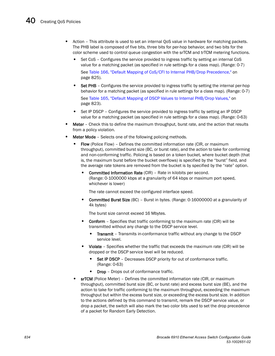 Brocade 6910 Ethernet Access Switch Configuration Guide (Supporting R2.2.0.0) User Manual | Page 890 / 1240