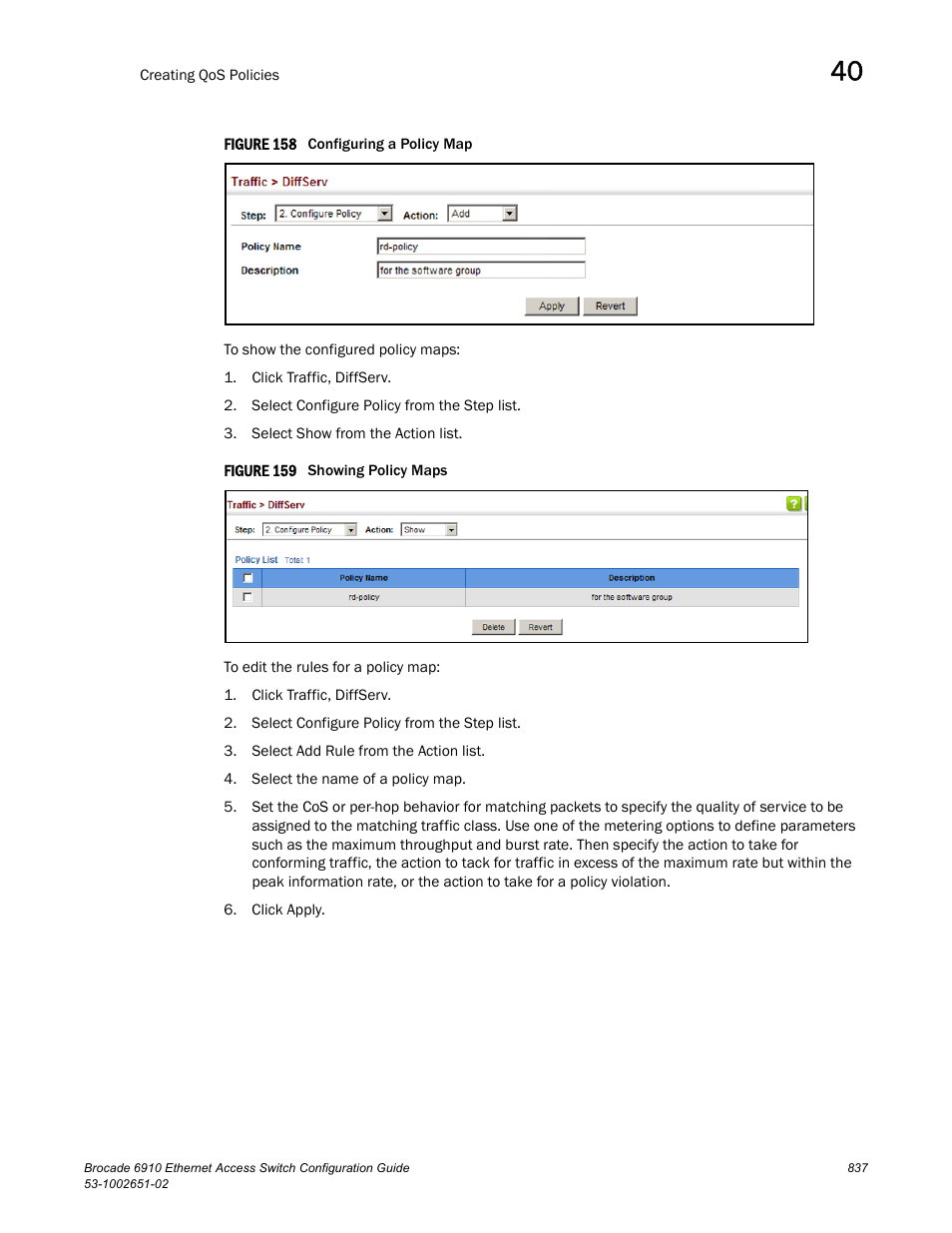 Figure 158 confi, Figure 159 s | Brocade 6910 Ethernet Access Switch Configuration Guide (Supporting R2.2.0.0) User Manual | Page 893 / 1240