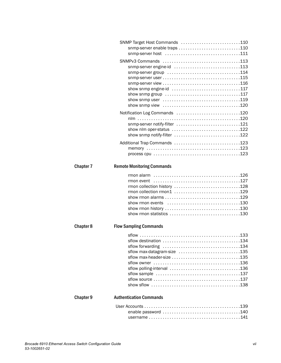 Brocade 6910 Ethernet Access Switch Configuration Guide (Supporting R2.2.0.0) User Manual | Page 9 / 1240