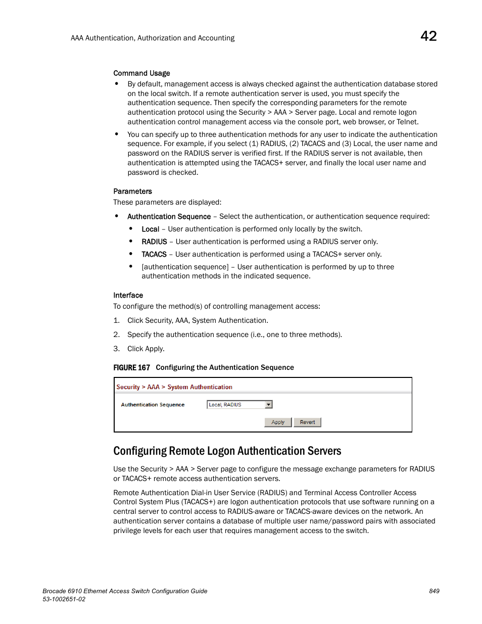 Configuring remote logon authentication servers, Figure 167 confi | Brocade 6910 Ethernet Access Switch Configuration Guide (Supporting R2.2.0.0) User Manual | Page 905 / 1240