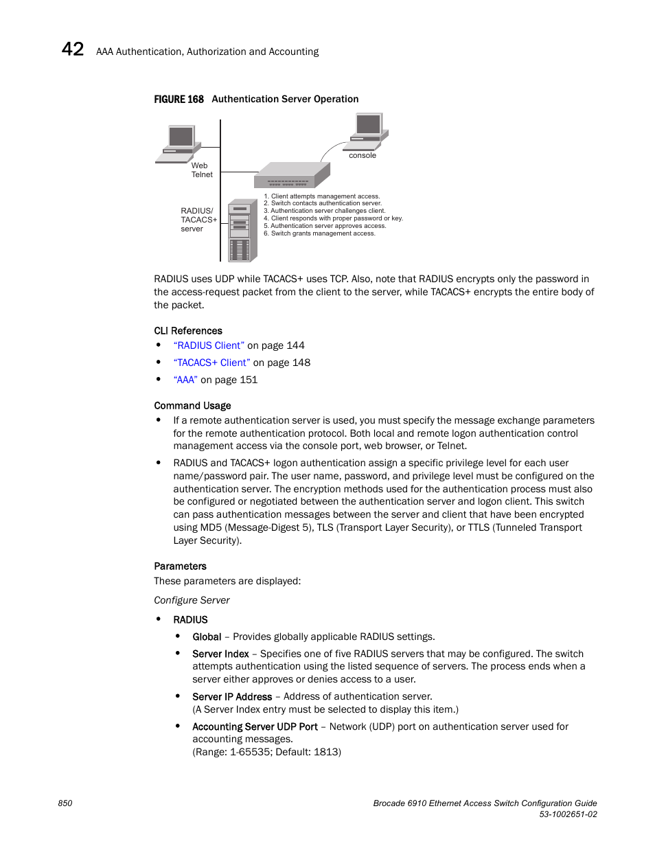 Figure 168 a | Brocade 6910 Ethernet Access Switch Configuration Guide (Supporting R2.2.0.0) User Manual | Page 906 / 1240