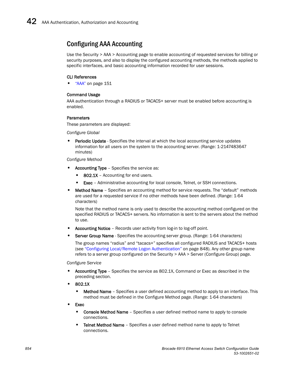 Configuring aaa accounting | Brocade 6910 Ethernet Access Switch Configuration Guide (Supporting R2.2.0.0) User Manual | Page 910 / 1240