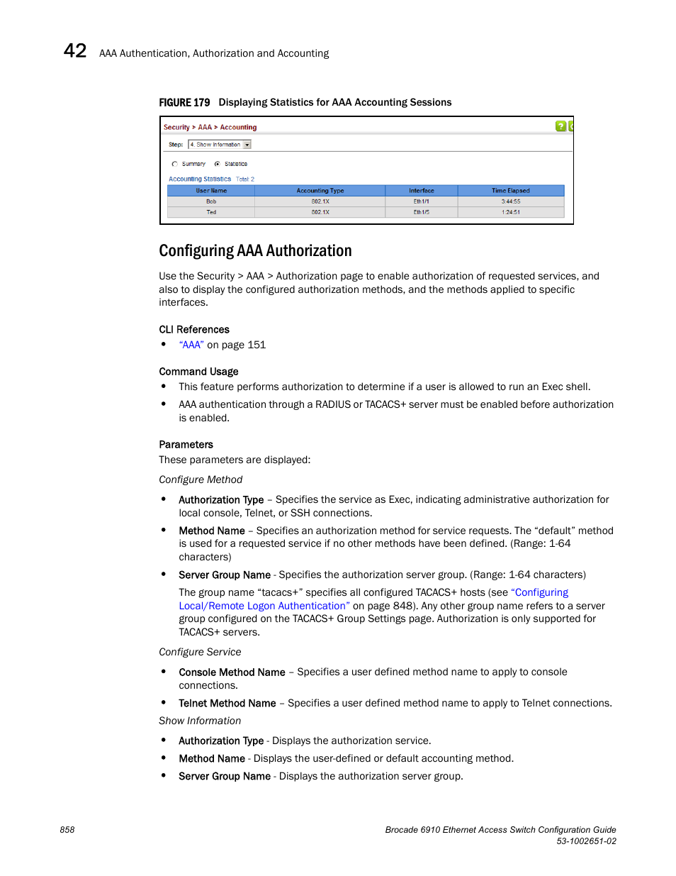 Configuring aaa authorization, Figure 179 dis | Brocade 6910 Ethernet Access Switch Configuration Guide (Supporting R2.2.0.0) User Manual | Page 914 / 1240