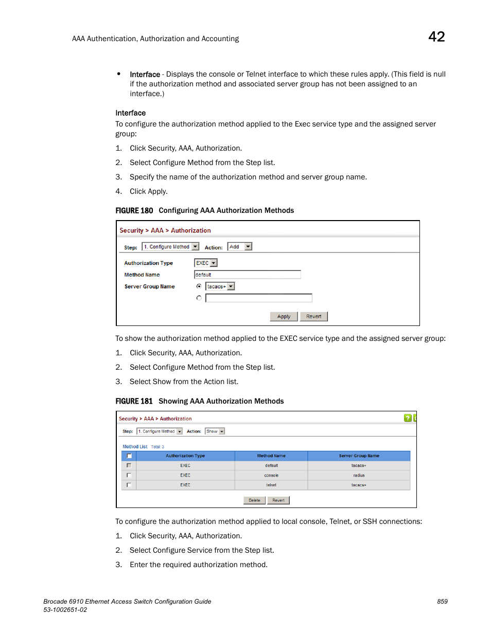 Figure 180 confi, Figure 181 s | Brocade 6910 Ethernet Access Switch Configuration Guide (Supporting R2.2.0.0) User Manual | Page 915 / 1240