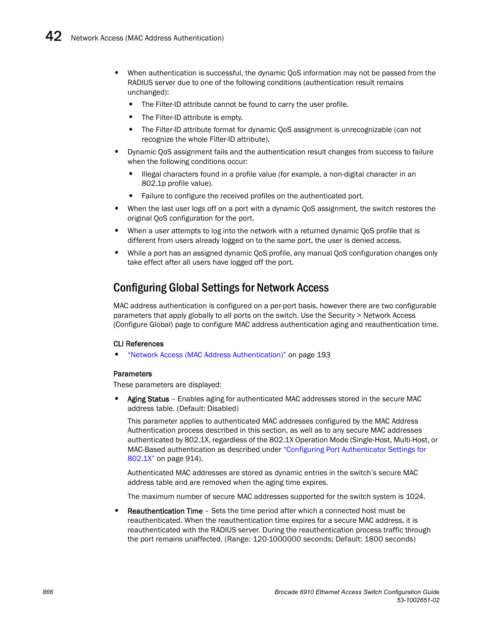 Configuring global settings for network access | Brocade 6910 Ethernet Access Switch Configuration Guide (Supporting R2.2.0.0) User Manual | Page 922 / 1240