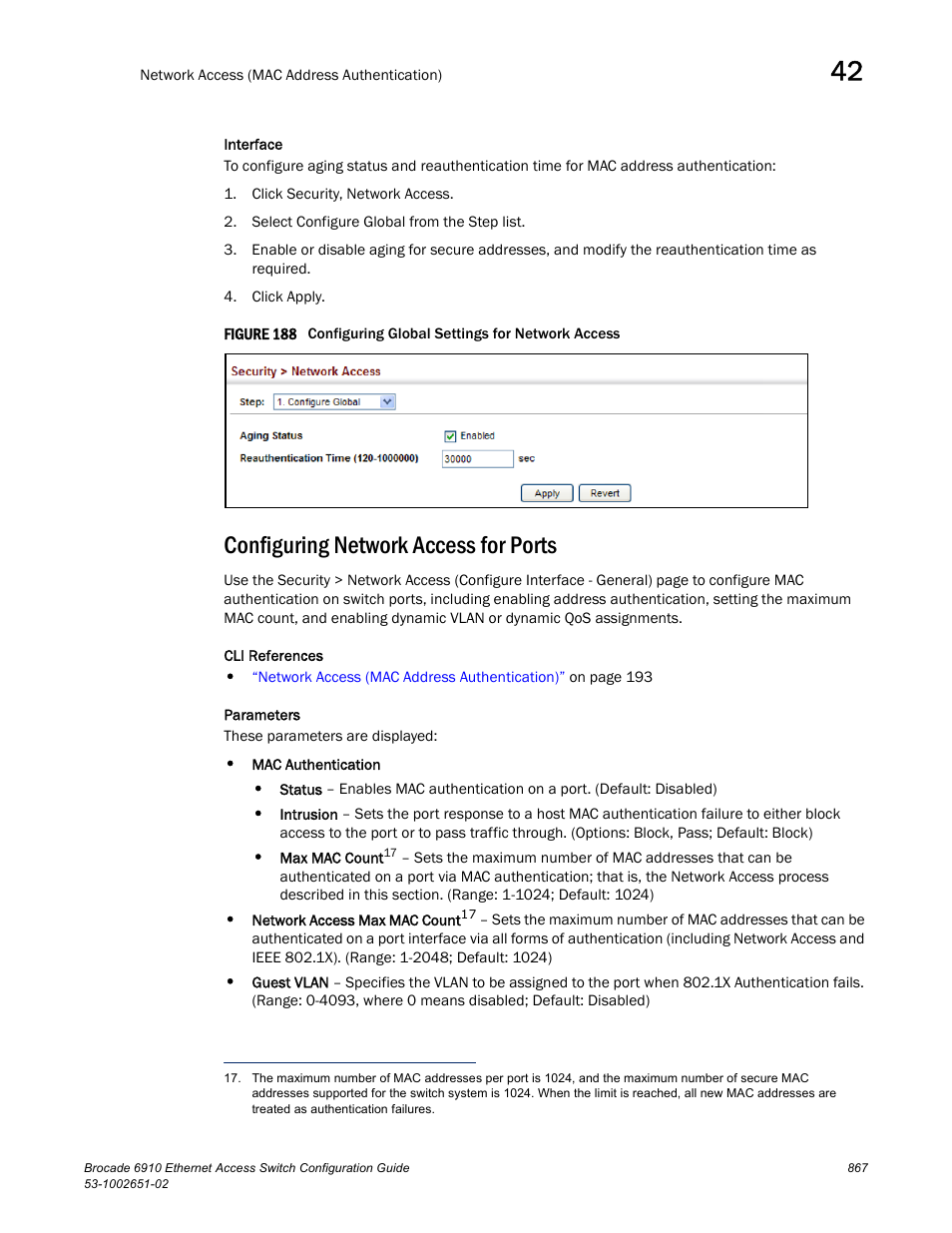 Configuring network access for ports, Figure 188 confi | Brocade 6910 Ethernet Access Switch Configuration Guide (Supporting R2.2.0.0) User Manual | Page 923 / 1240