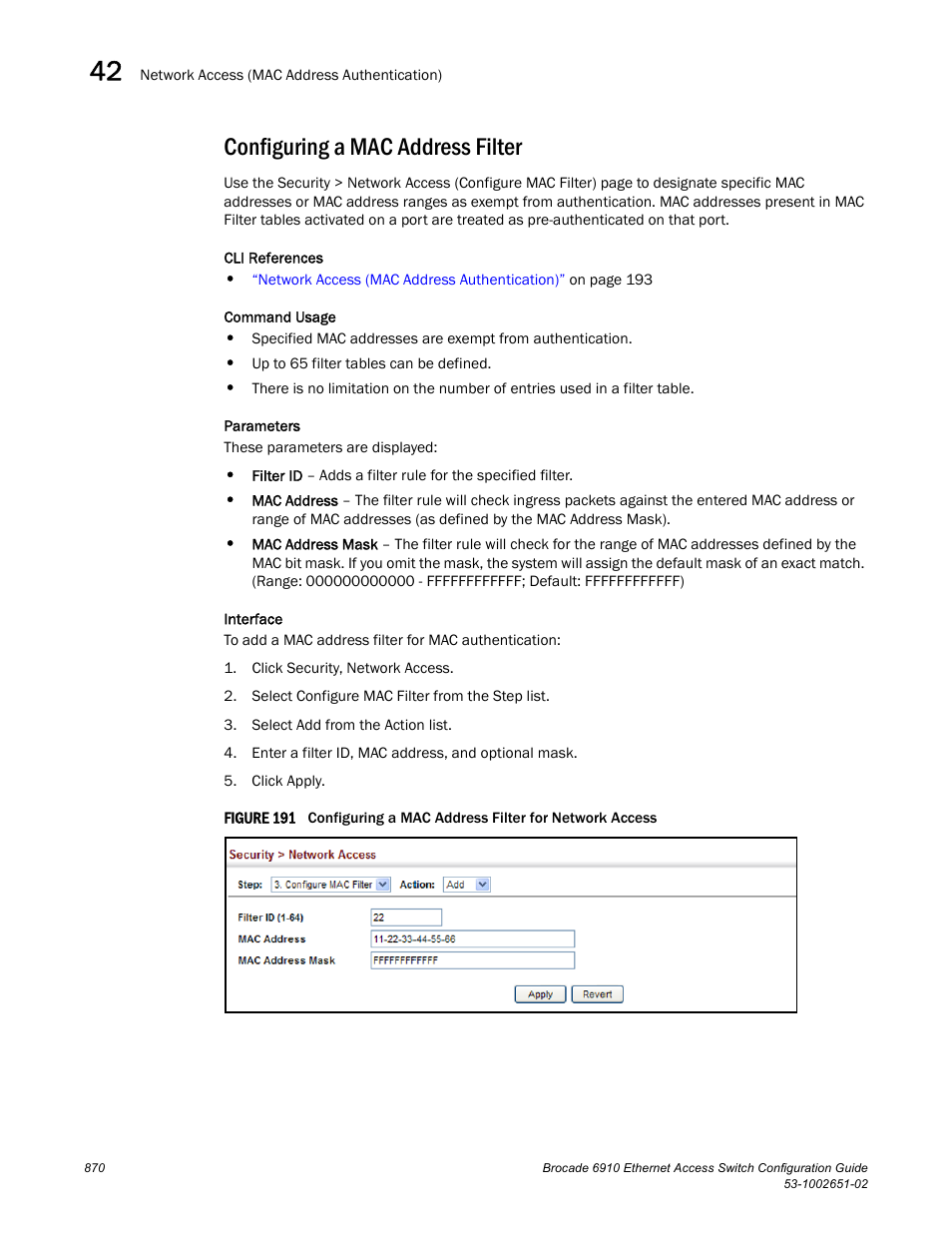 Configuring a mac address filter, Figure 191 confi | Brocade 6910 Ethernet Access Switch Configuration Guide (Supporting R2.2.0.0) User Manual | Page 926 / 1240