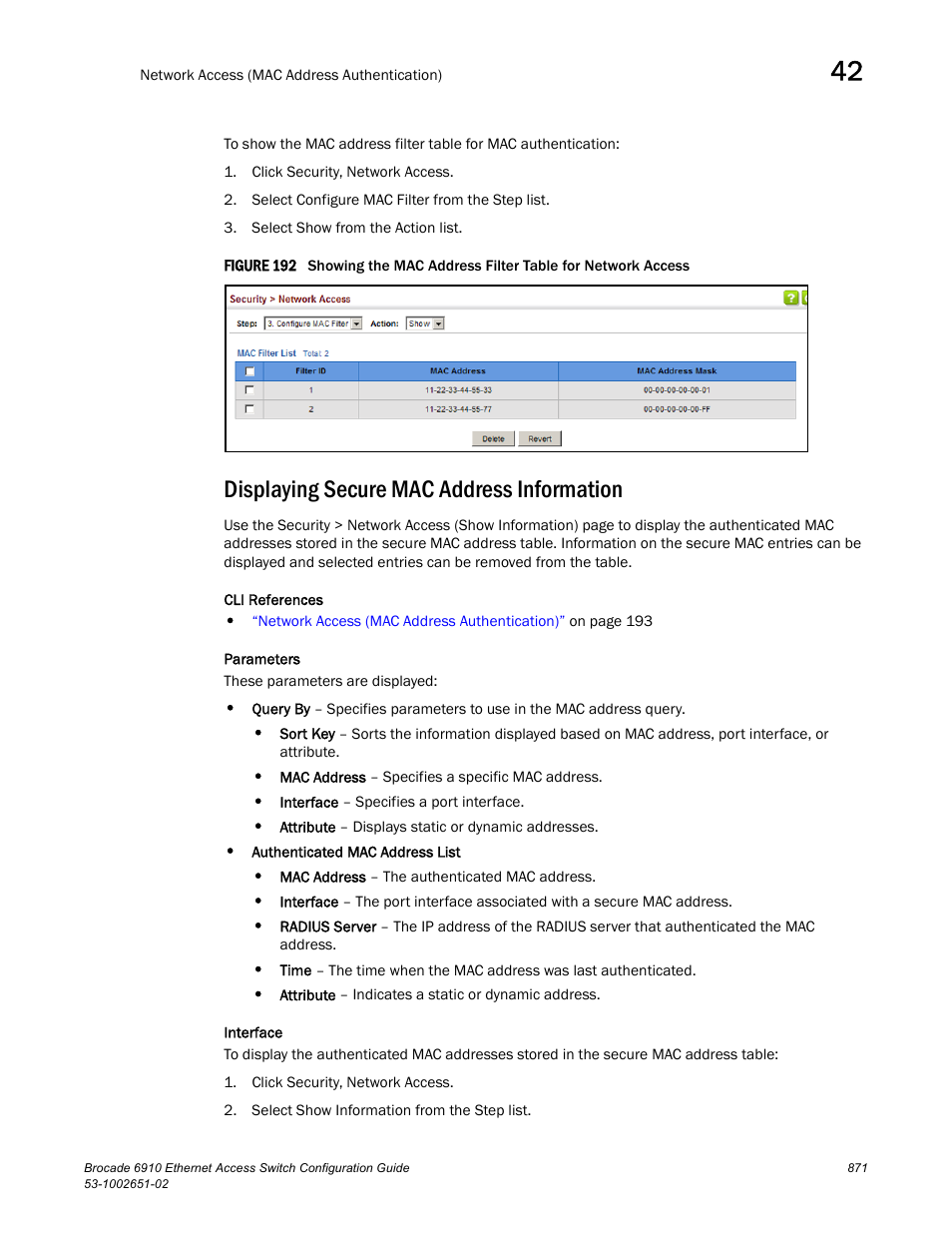 Displaying secure mac address information, Figure 192 s | Brocade 6910 Ethernet Access Switch Configuration Guide (Supporting R2.2.0.0) User Manual | Page 927 / 1240