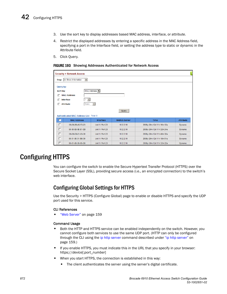 Configuring https, Configuring global settings for https, Figure 193 s | Https | Brocade 6910 Ethernet Access Switch Configuration Guide (Supporting R2.2.0.0) User Manual | Page 928 / 1240