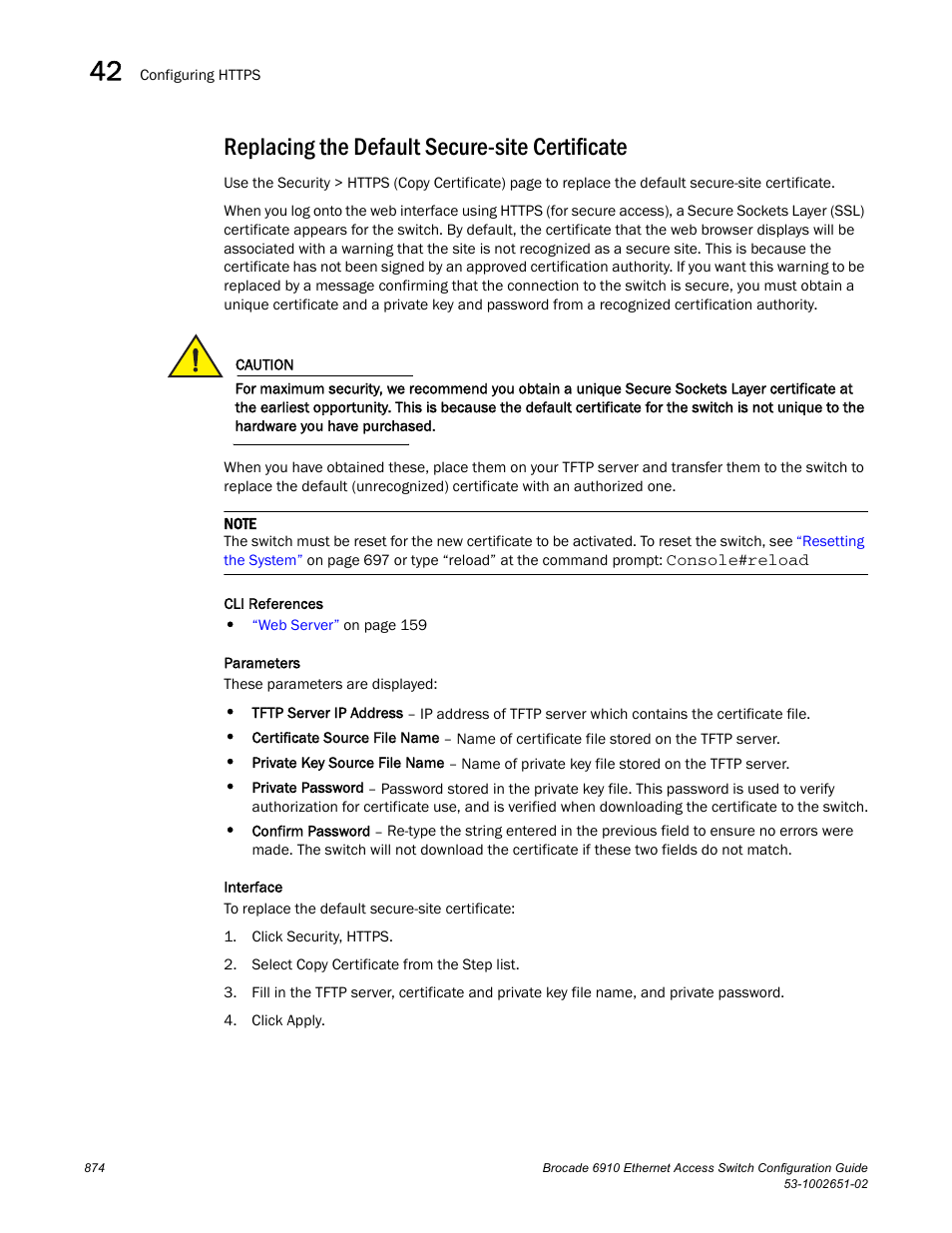 Replacing the default secure-site certificate, Replacing the default secure-site, Certificate | Brocade 6910 Ethernet Access Switch Configuration Guide (Supporting R2.2.0.0) User Manual | Page 930 / 1240